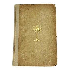 American Tropics Log Midwinter Cruise William T. Corlett First Edition 1908